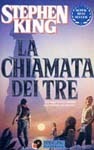 La chiamata dei tre (La Torre Nera, #2)
