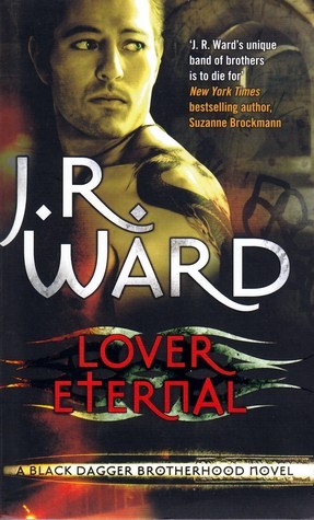 Lover Eternal (Black Dagger Brotherhood, #2)