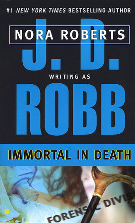 Immortal in Death (In Death, #3)