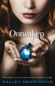 Ontwaken (Darkest Powers, #2)