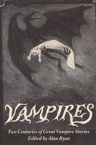 Vampires:  Two Centuries of Great Vampire Stories