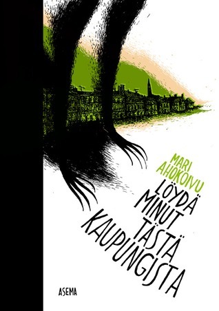 Löydä minut tästä kaupungista book cover