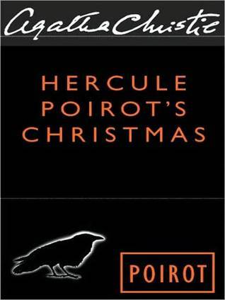 Hercule Poirot's Christmas by Agatha Christie | Goodreads