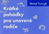 Krátké pohádky pro unavené rodiče book cover