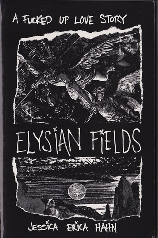 Elysian Fields by Jessica Erica Hahn | Goodreads