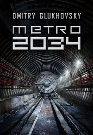 Metro 2034 (Metro, #2)