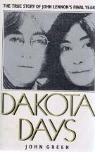 Dakota Days: The true story of John Lennon’s final years