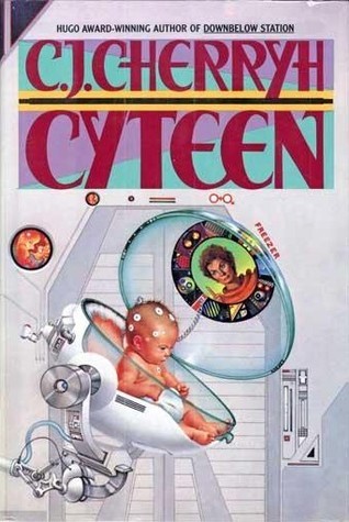 Cyteen (Cyteen, #1-3)