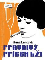 Pravdivý príbeh lži book cover