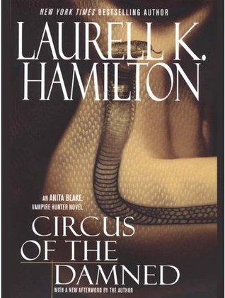 Circus of the Damned (Anita Blake, Vampire Hunter, #3)