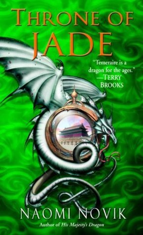 Throne of Jade (Temeraire, #2)