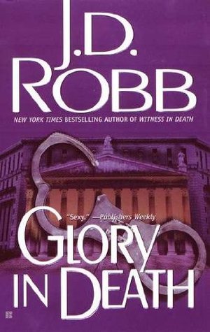 Glory in Death (In Death, #2)