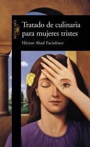 Tratado de culinaria para mujeres tristes
