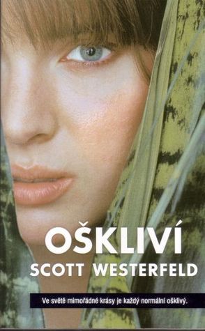 Oškliví (Oškliví, #1)