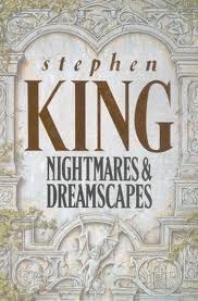 Nightmares and Dreamscapes