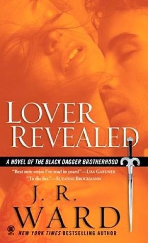 Lover Revealed (Black Dagger Brotherhood, #4)