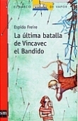 La última batalla de Vincavec el Bandido book cover