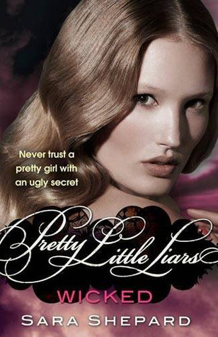 Wicked (Pretty Little Liars, #5)