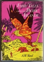Fairy Tales from the Pacific Islands by Alexander Wyclif Reed | Goodreads