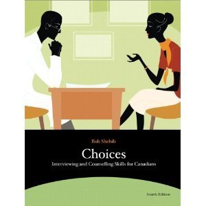 Choices: Interviewing and Counselling Skills for Canadians