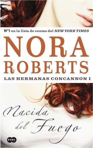 Nacida del Fuego (Las hermanas Concannon, #1)