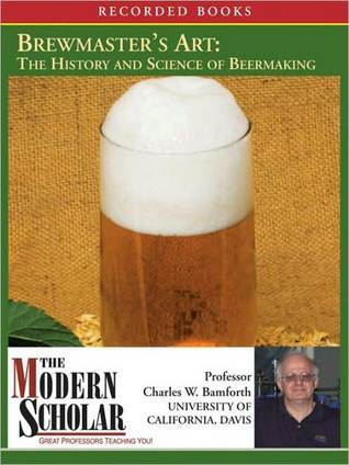 Brewmaster's Art: Understanding the History and Science of Beer Making