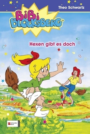 Bibi Blocksberg. Hexen gibt es doch