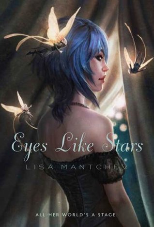 Eyes Like Stars (Théâtre Illuminata, #1)