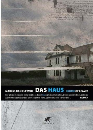 Das Haus: House Of Leaves