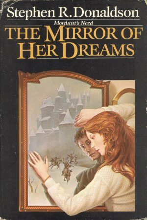 The Mirror of Her Dreams (Mordant's Need, #1)