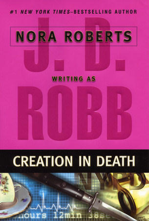 Creation in Death (In Death, #25)