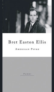 Amerikan psyko by Bret Easton Ellis | Goodreads