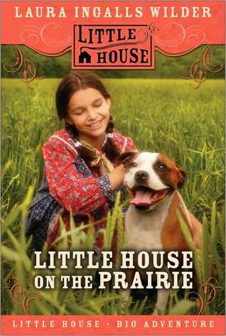 Little House on the Prairie (Little House, #3)