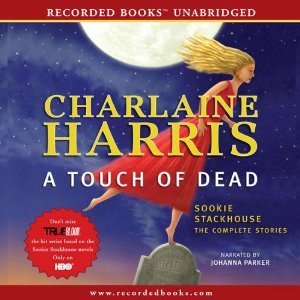 A Touch of Dead by Charlaine Harris | Goodreads