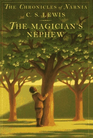 The Magician's Nephew (Chronicles of Narnia, #1)