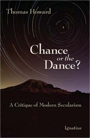 Chance or the Dance? A Critique of Modern Secularism