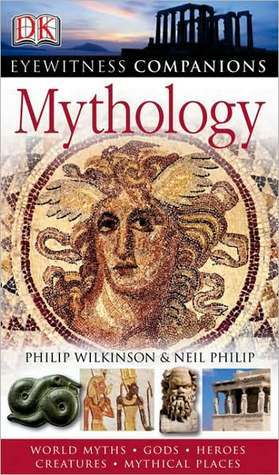 Dk Eyewitness Mythology: World Myths, Gods, Heroes, Creatures, Mythical Places cover