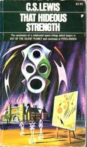 That Hideous Strength (Space Trilogy, #3)