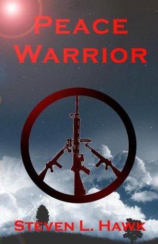 Peace Warrior (The Peace Warrior, #1)
