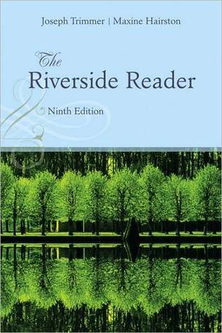 The Riverside Reader (with 2009 MLA Update Card) by Joseph F. Trimmer ...