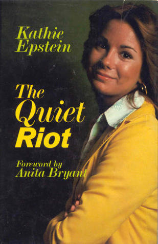 The Quiet Riot by Kathie Epstein (AKA Kathie Lee Gifford) | Goodreads