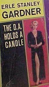 The D.A. Holds a Candle