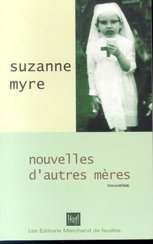 Nouvelles d'autres mères book cover