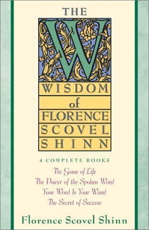 TheWisdom of Florence Scovel Shinn by Shinn, F. Scovel ( Author ) ON Jun-01-1989, Paperback book cover