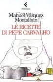 Le ricette di Pepe Carvalho book cover