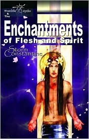 The Enchantments of Flesh and Spirit (Wraeththu, #1)