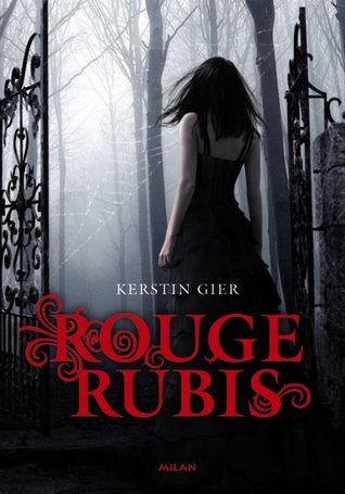 Rouge rubis (La Trilogie des Gemmes, #1)