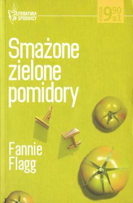 Smażone zielone pomidory (Whistle Stop, #1)