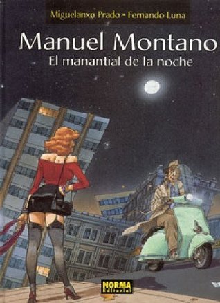 Manuel Montano: El Manantial de la noche