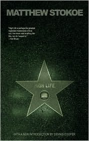 High Life by Matthew Stokoe | Goodreads